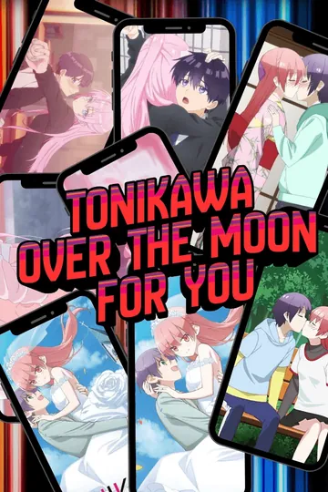 Tonikawa Over The Moon For You