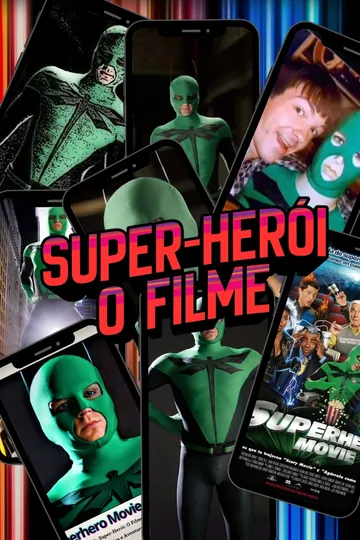 Super Heroi O Filme